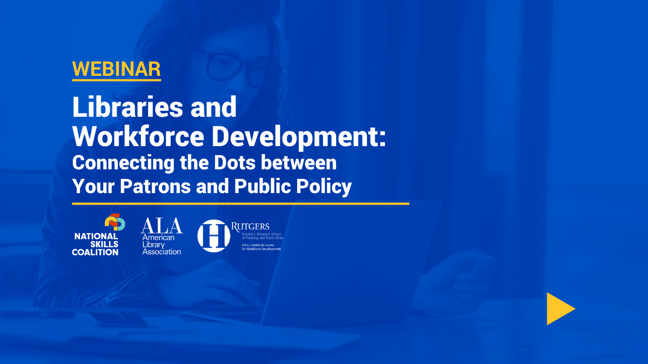 Webinar: Libraries and Workforce Development